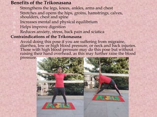  Description:
 Tadasana is a simple standing asana, which forms the basis for all the standing asanas. It is performed a...