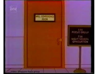 The Lovemarks AcademyVideo: Simpsons focus group
 
