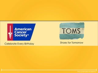 The Lovemarks Academy
Celebrate Every Birthday Shoes for Tomorrow
 