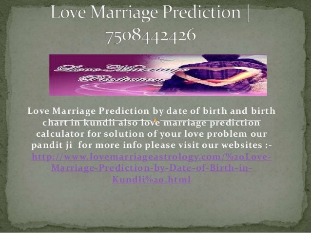 Love Marriage Prediction Birth Chart