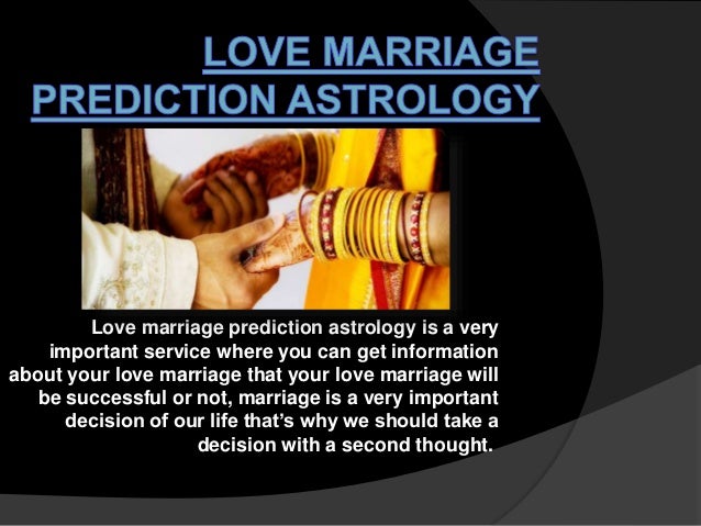 Love arranged marriage prediction astrology