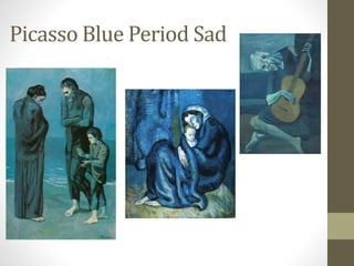 Picasso Blue Period Sad
 