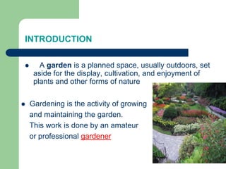 Garden Introduction gardens of the world | PPTX