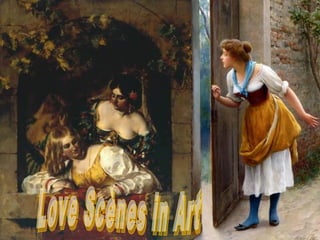 Love scenes in art (catherine)