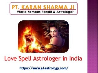 Love Spell Astrologer in India
https://www.a1astrology.com/
 