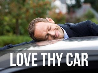 Love Thy Car