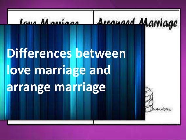 Love Marriage Vs Arrange Marriage love-marriage-vs-arrange-marriage