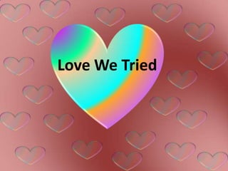 Love We Tried 