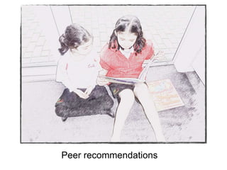 Peer recommendations

 