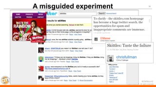 #CMWorld 
58 
©2014 Razorfish. All rights reserved. 
A misguided experiment  