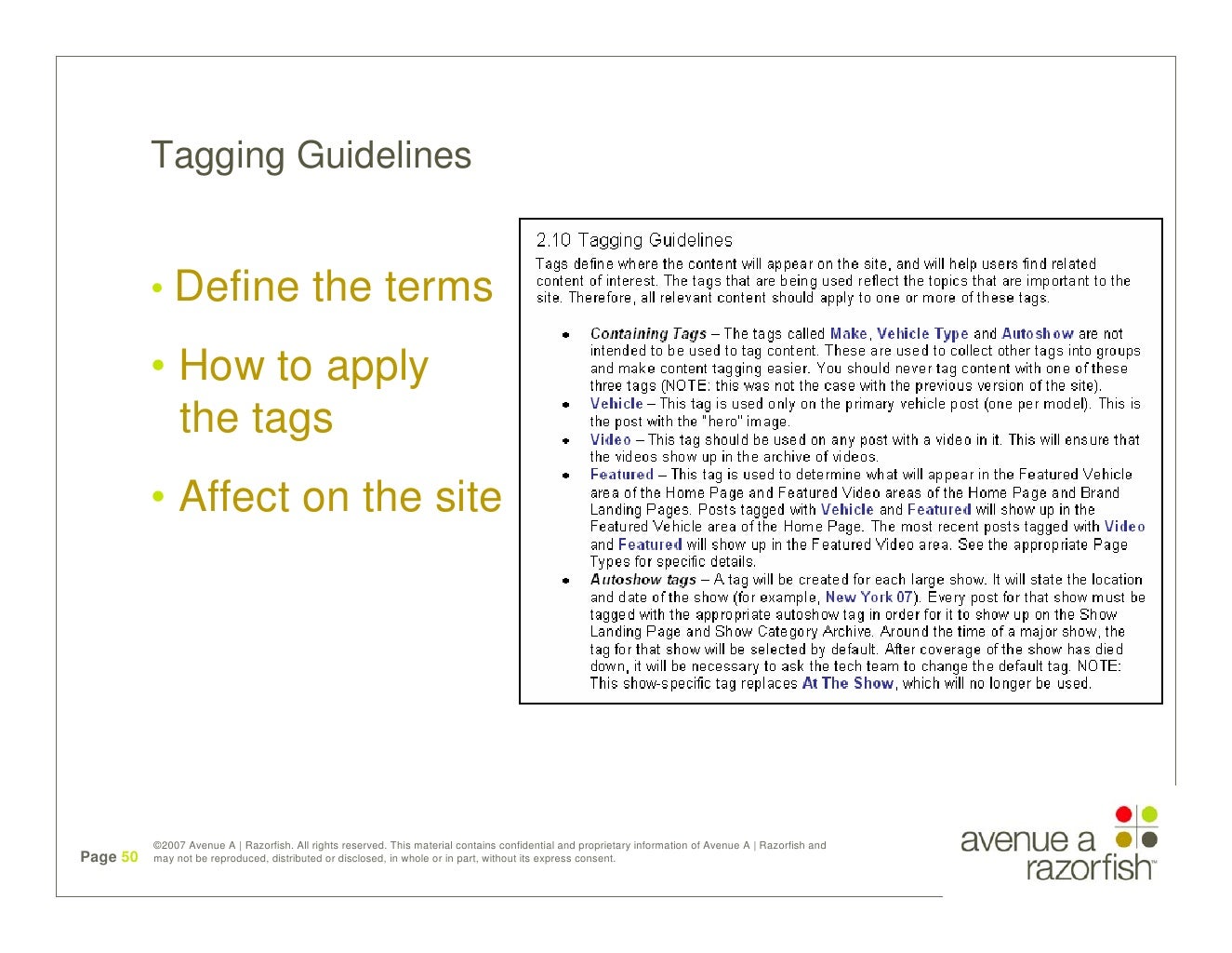 Tagging Guidelines • Define the