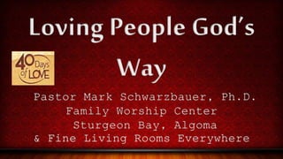 Loving people god's way