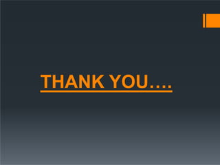 THANK YOU….
 