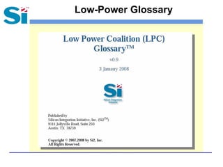 Low-Power Glossary
 