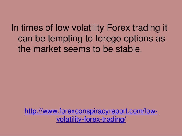 Forex low volatility pairs
