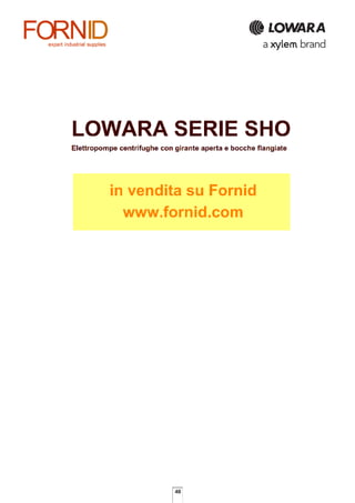 Pompe Lowara serie SHO  - Fornid