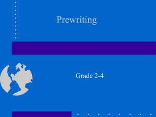 Prewriting Grade 2-4 