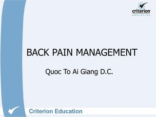 BACK PAIN MANAGEMENT Quoc To Ai Giang D.C. 