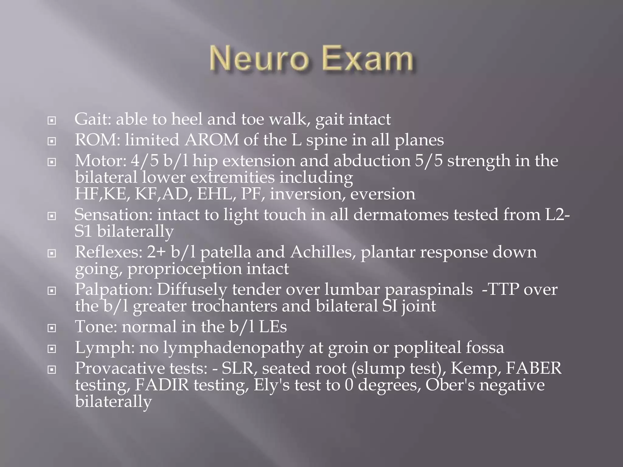 Low back pain neuro exam | PPTX