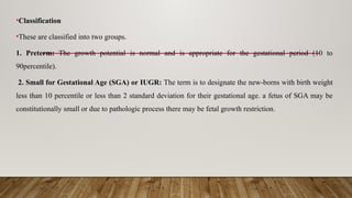 Sga Classification LOW BIRTH WEIGHT BABY: causes , Risks and complications. | PPTX