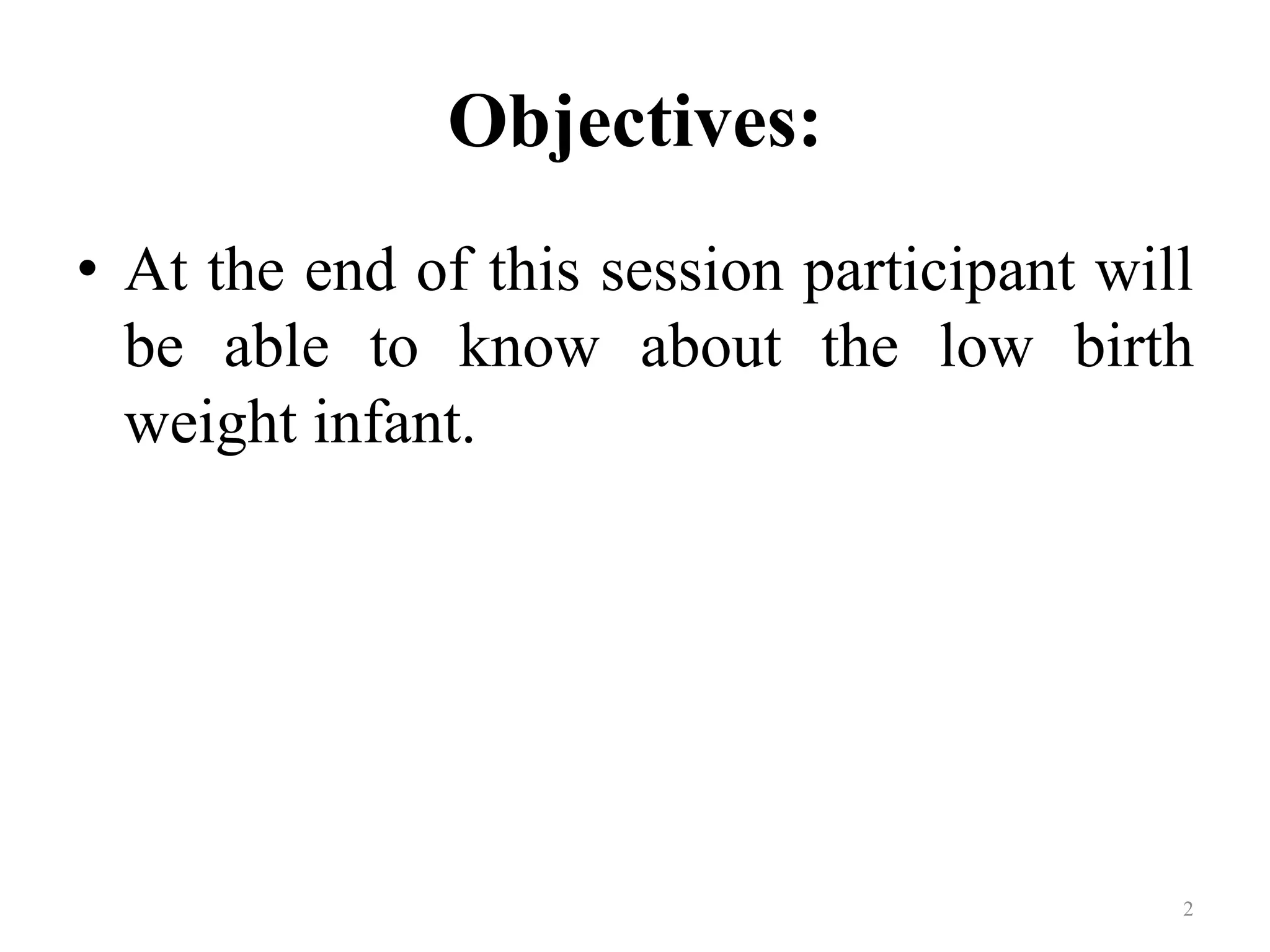 LOW BIRTH WEIGHT INFANT - final (1).pptx