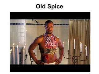 Old Spice
 