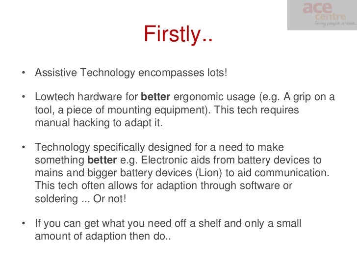 Low Cost Assistive Technology Solutions