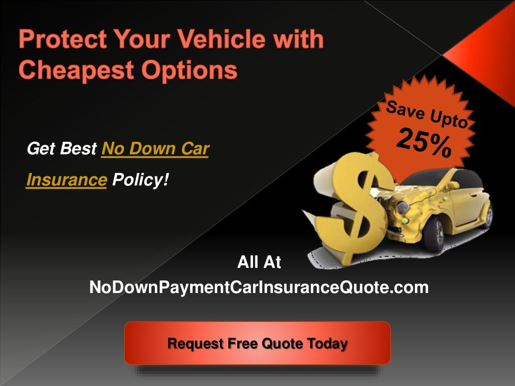 Low Cost Car insurance with no Down Payment