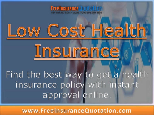 Low Cost Health Insurance Quotes Online