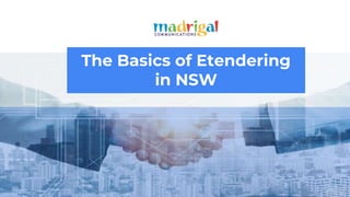 The Basics of Etendering
in NSW
 