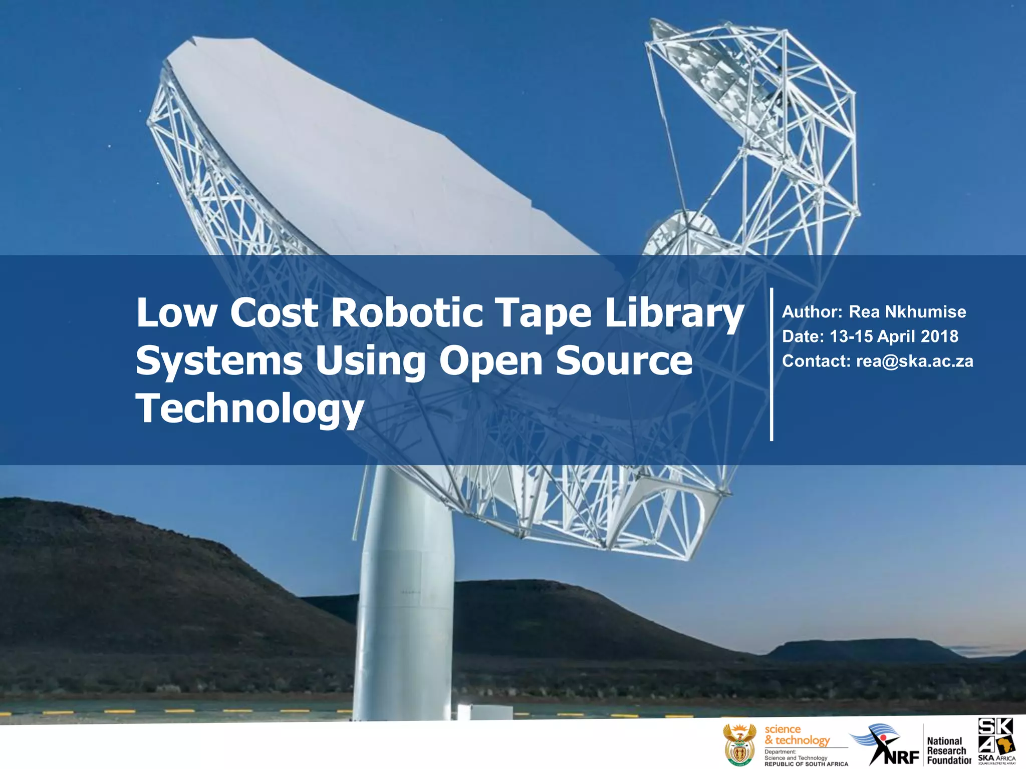 Low cost robotic tape library systems Using Open source Technology ...