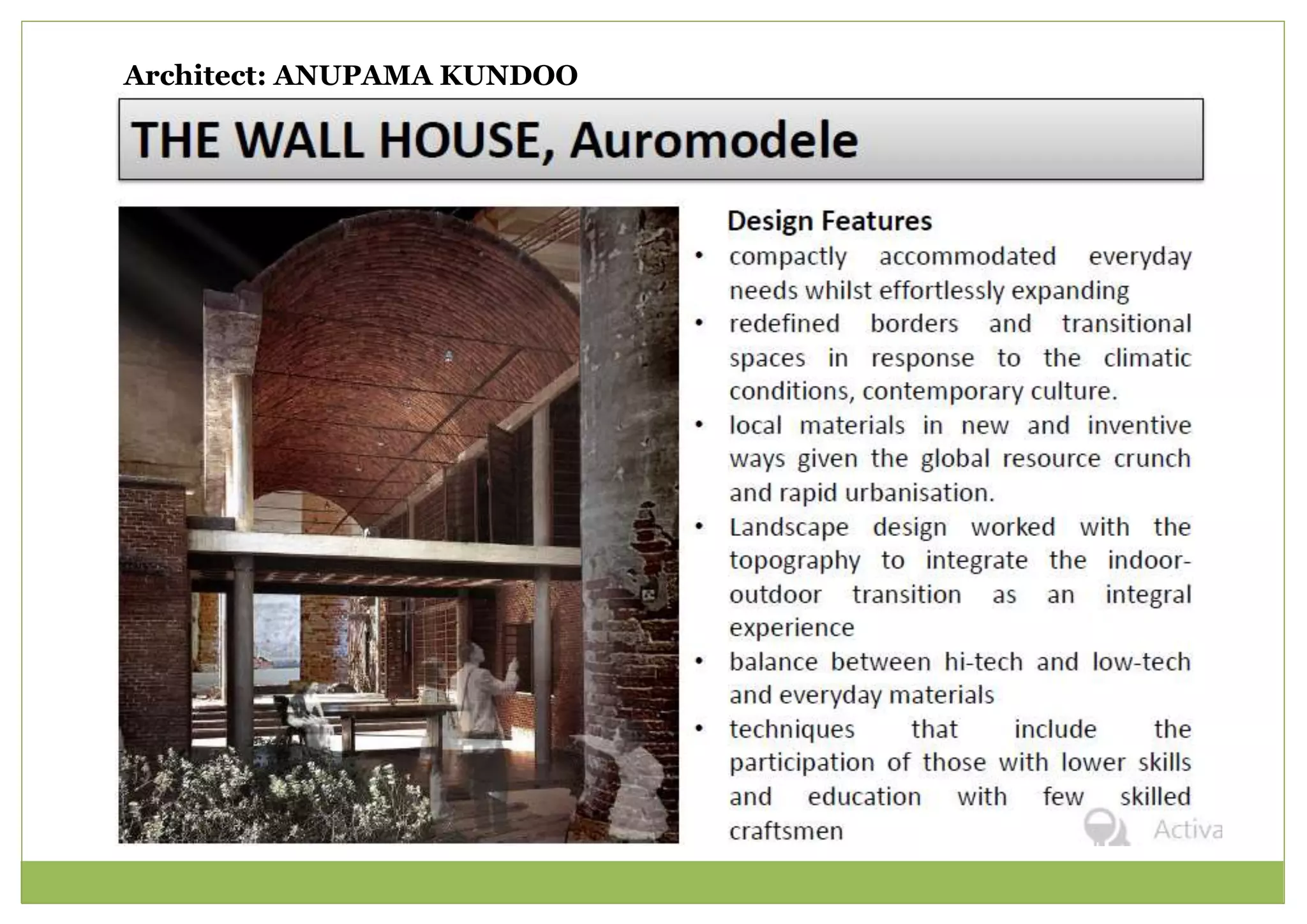 Architect: ANUPAMA KUNDOO
 