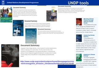 UNDP tools




http://www.undp.org/content/undp/en/home/librarypage/environ
ment-energy/low_emission_climateresilientdevelopment.html#
 