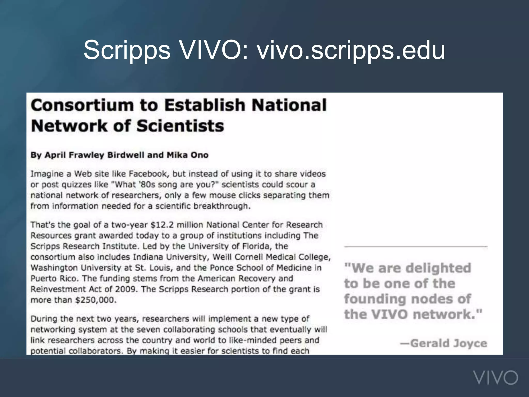 Scripps VIVO: vivo.scripps.edu
 
