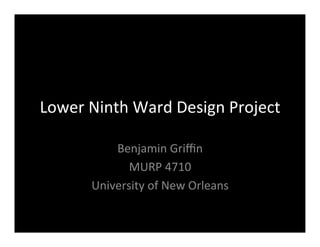 Lower 9th ward trail | PDF