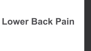 Lower Back Pain
 