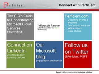 › Upcoming events &
webinars
› On-demand webinars
› White papers
› Case studies
The CIO's Guide
to Understanding
Microsoft...