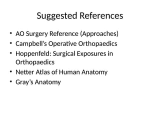 Comprehensive Surgical Approaches for Lower Limb Orthopaedics: Hip to ...