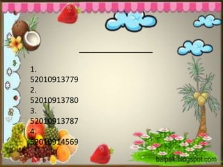 1.
52010913779
2.
52010913780
3.
52010913787
4.
52010914569
 