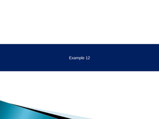 Example 12 