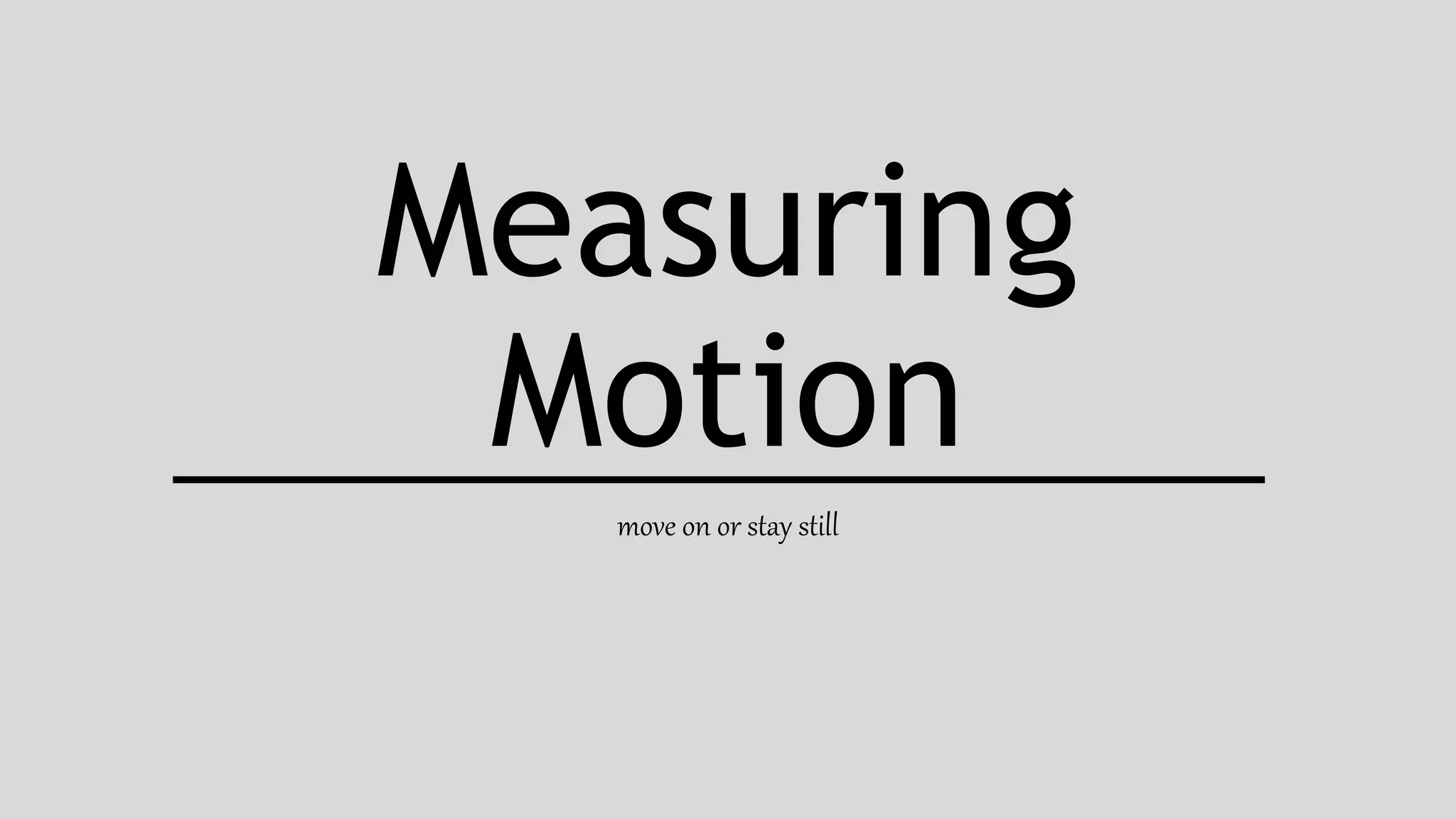 Lower Secondary Grade 8 Measuring Motion PART 1 distance speed and measurement apparatus PPT