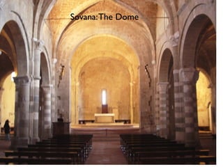 Sovana: The Dome
 