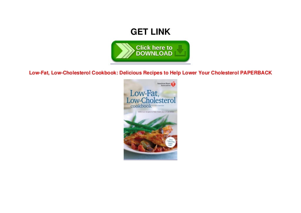 Low-Fat, Low-Cholesterol Cookbook: Delicious Recipes to ...