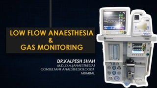 Dr.Kalpesh Shah
M.D.,D.A.(Anaesthesia)
Consultant Anaesthesiologist
Mumbai.
 