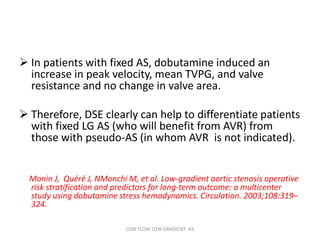 low flow low gradient aortic stenosis dobutamine