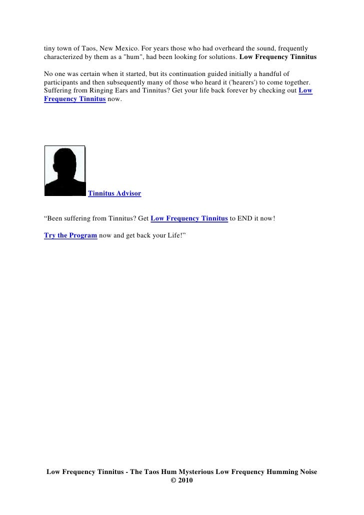 Low frequency tinnitus the taos hum mysterious low frequency humming noise