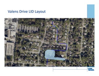 Valens Drive LID Layout
 
