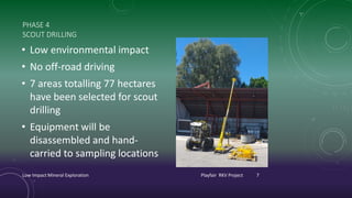 Playfair Mining - Low Impact Exploration
