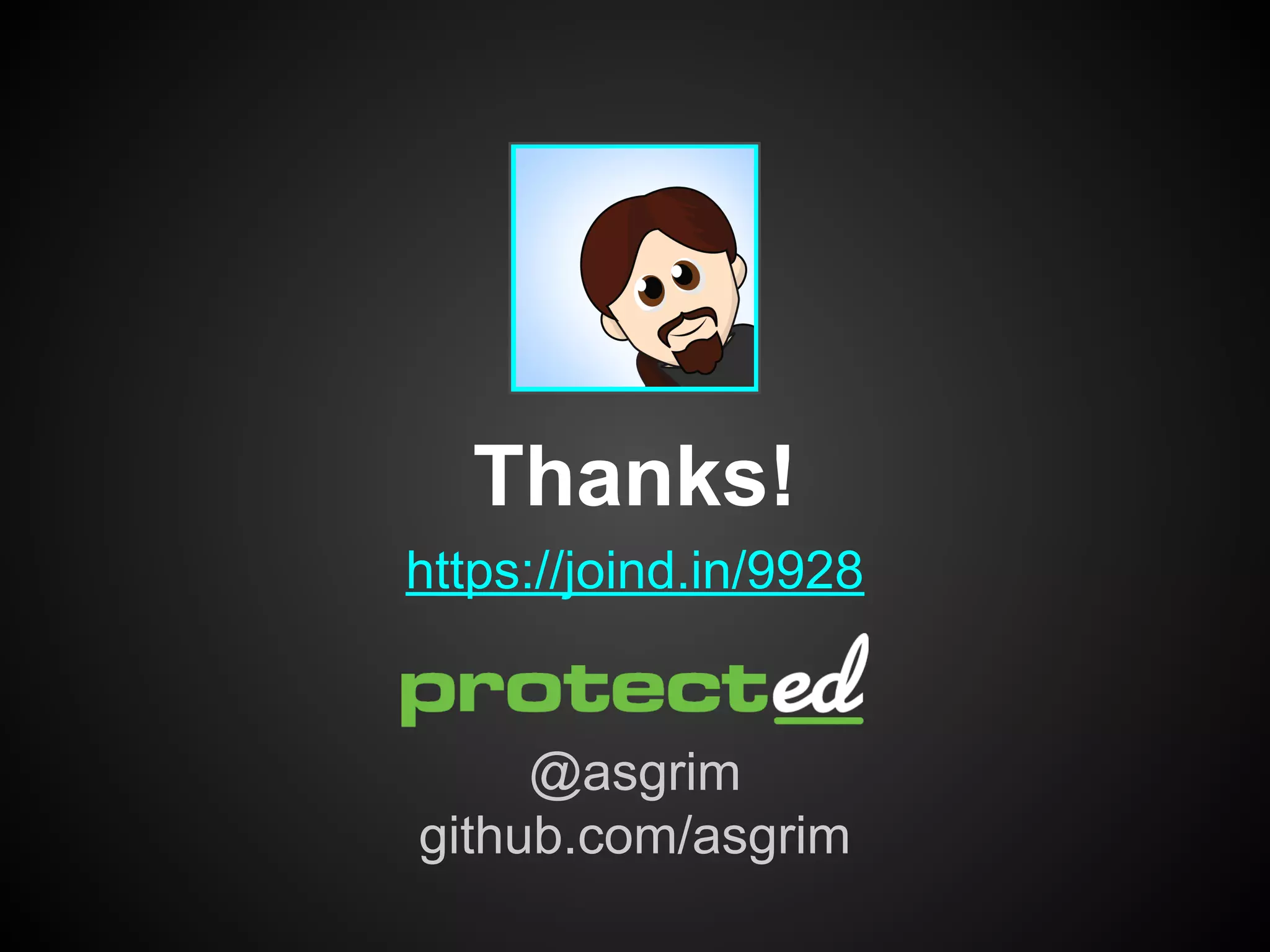 Thanks!
https://joind.in/9928

@asgrim
github.com/asgrim

 