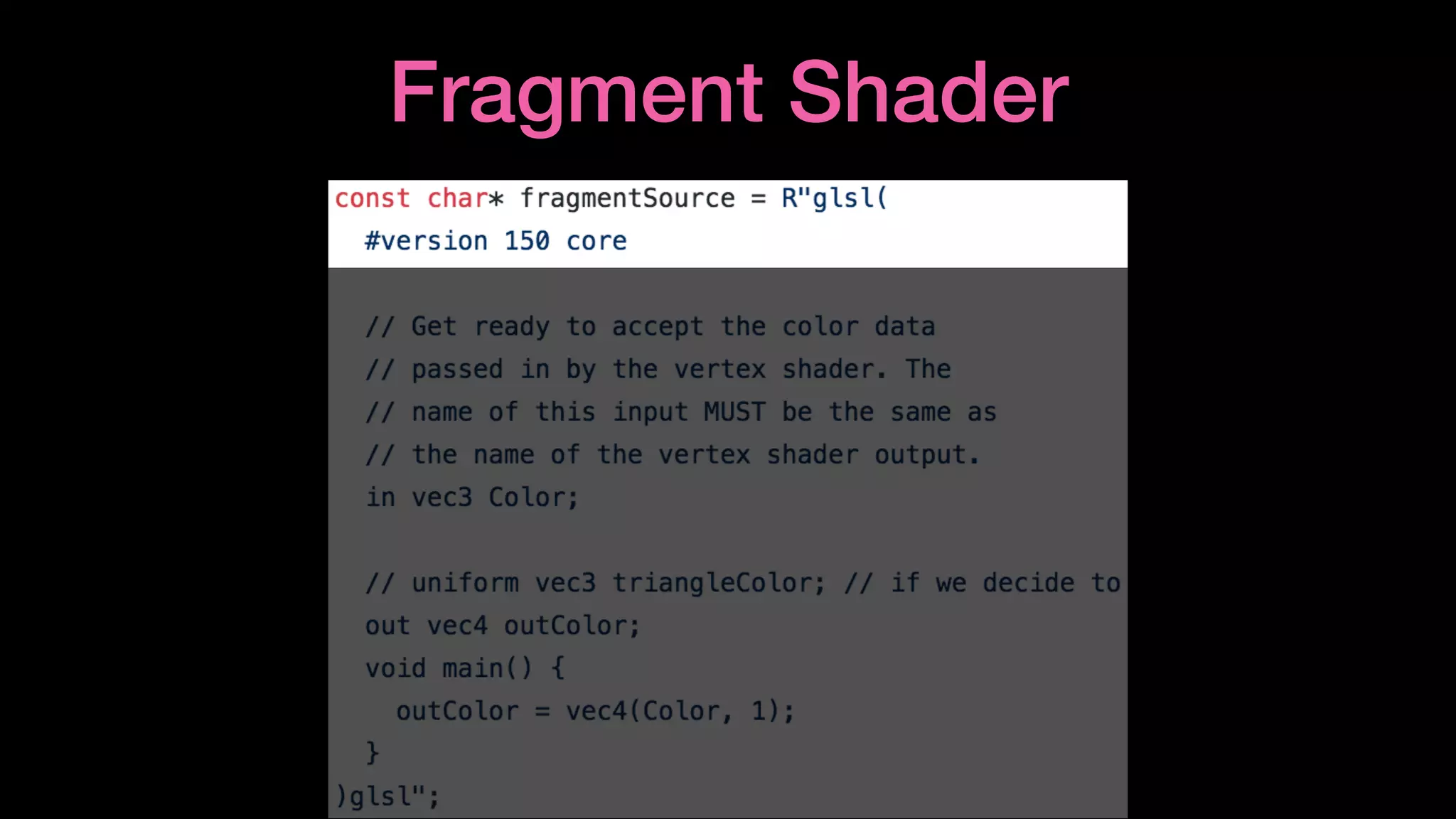 Fragment Shader
 